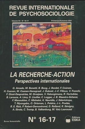 Revue internationale de psychosociologie Volume VII n°16-17 printemps- : La recherche-action : Pe...