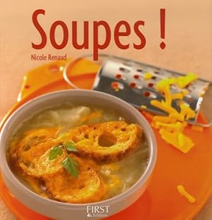 Soupes ! - Nicole Renaud