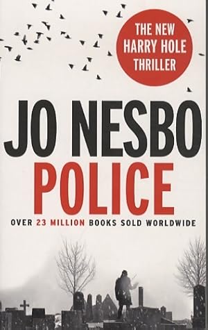 Seller image for Police : The compelling tenth harry hole novel from the no. 1 sunday times bestseller - Jo Nesbo for sale by Book Hmisphres