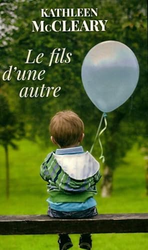 Seller image for Le fils d'une autre - Kathleen McCleary for sale by Book Hmisphres