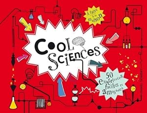 Imagen del vendedor de Cool Sciences : 50 exp?riences faciles et amusantes - Daniel Tatarsky a la venta por Book Hmisphres