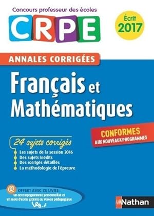 Image du vendeur pour Annales crpe 2017 : Fran?ais & math?matiques - Janine Hiu mis en vente par Book Hmisphres