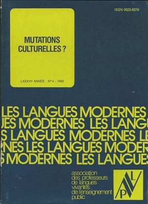 Les langues modernes n 4 : Mutations culturels  - Collectif