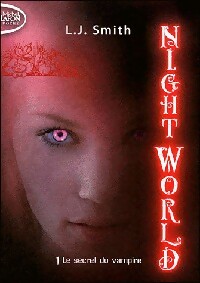 Bild des Verkufers fr Night world Tome I : Le secret du vampire - Smith Lisa Jane zum Verkauf von Book Hmisphres