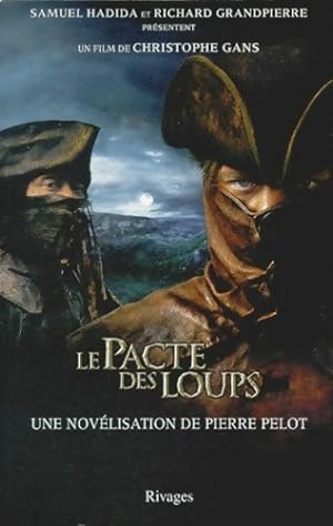 Image du vendeur pour Le pacte des loups - Pierre Pelot mis en vente par Book Hmisphres