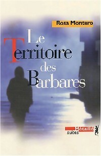 Bild des Verkufers fr Le territoire des barbares - Rosa Montero zum Verkauf von Book Hmisphres