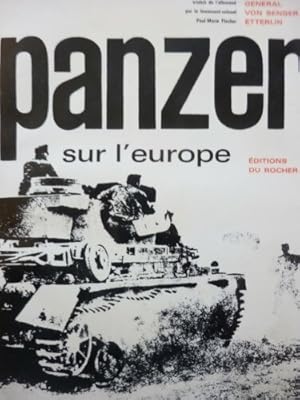 Imagen del vendedor de Panzer sur l'Europe - G?n?ral Frido Von Senger Und Etterlin a la venta por Book Hmisphres