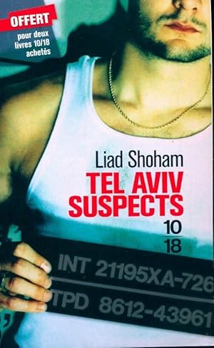 Image du vendeur pour Tel Aviv suspects - Liad Shoham mis en vente par Book Hmisphres