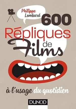 600 r pliques de films   l'usage du quotidien - Philippe Lombard