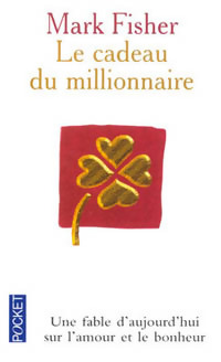 Bild des Verkufers fr Le cadeau du millionnaire - Mark Fisher zum Verkauf von Book Hmisphres