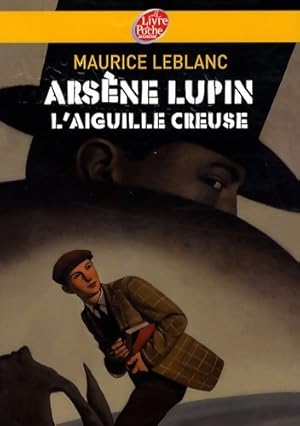 Image du vendeur pour L'aiguille creuse - Maurice Leblanc mis en vente par Book Hmisphres