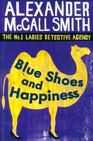 Imagen del vendedor de Blue shoes and happiness - Alexander McCall Smith a la venta por Book Hmisphres