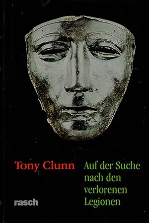 Seller image for Auf der Suche nach den verlorenen Legionen (Widmungsexemplar) for sale by Paderbuch e.Kfm. Inh. Ralf R. Eichmann