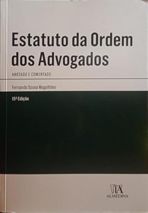 Seller image for ESTATUTO DA ORDEM DOS ADVOGADOS, ANOTADO E COMENTADO. for sale by Livraria Castro e Silva