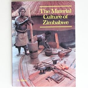 The Material Culture of Zimbabwe: Ellert.Material Cult.Zimbabwe