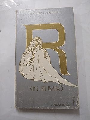 Seller image for Sin Rumbo for sale by Libros nicos