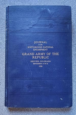 Journal of the Sixty-Second National Encampment Grand Army of the Republic, Denver, Colorado, Sep...