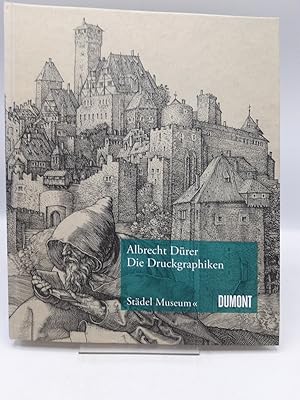 Albrecht Dürer - die Druckgraphiken im Städel-Museum Erscheint anlässlich der Ausstellung Albrech...