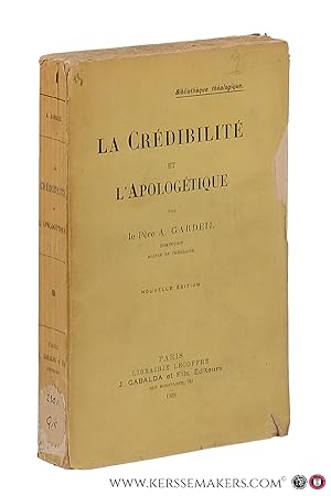 Bild des Verkufers fr La Crdibilit et l'Apologtique. Nouvelle edition. zum Verkauf von Emile Kerssemakers ILAB