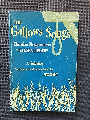 Imagen del vendedor de The Gallows Songs; Christian Morgenstern's "Galgenlieder" a la venta por Cragsmoor Books