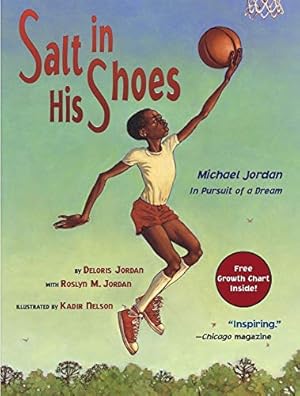 Image du vendeur pour Salt in His Shoes: Michael Jordan in Pursuit of a Dream mis en vente par Reliant Bookstore