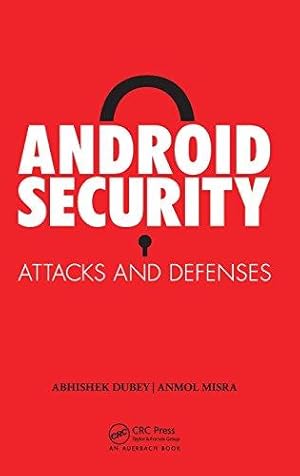 Bild des Verkufers fr Android Security: Attacks and Defenses zum Verkauf von WeBuyBooks