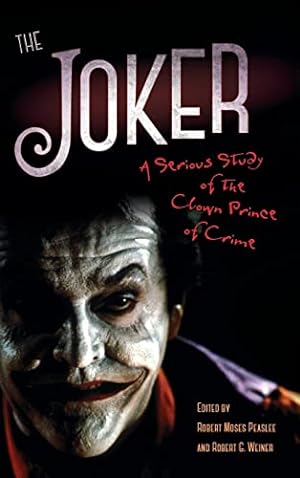 Seller image for Joker: A Serious Study of the Clown Prince of Crime for sale by WeBuyBooks