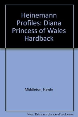 Seller image for Heinemann Profiles: Diana Princess of Wales for sale by WeBuyBooks