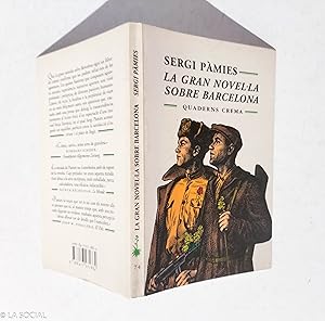 Imagen del vendedor de La gran novel la sobre Barcelona a la venta por La Social. Galera y Libros