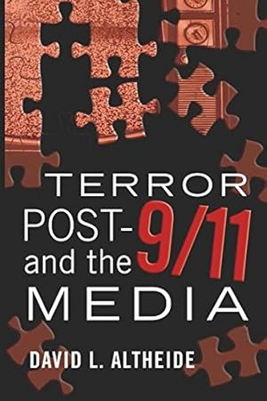 Bild des Verkufers fr Terror Post 9/11 and the Media: 4 (Global Crises and the Media) zum Verkauf von WeBuyBooks