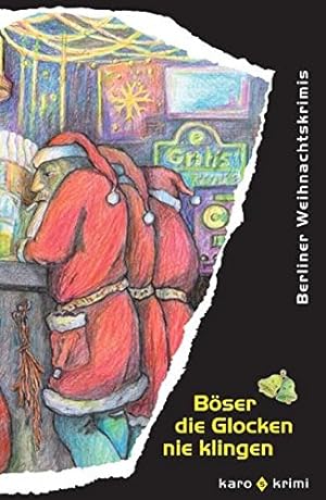 Bild des Verkufers fr Böser die Glocken nie klingen: Berliner Weihnachtskrimis zum Verkauf von WeBuyBooks
