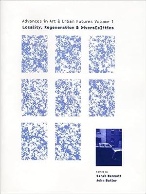 Seller image for Locality, Regeneration and Divers[c]ities: Advances in Art and Urban Futures Volume 1 for sale by WeBuyBooks