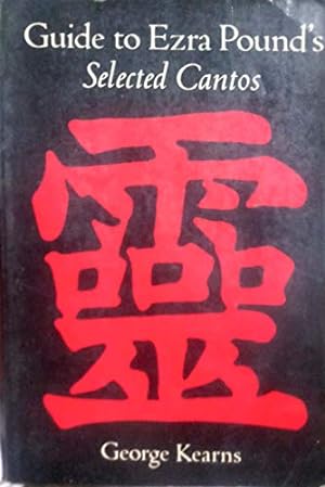 Image du vendeur pour Guide to Ezra Pound's Selected Cantos mis en vente par WeBuyBooks