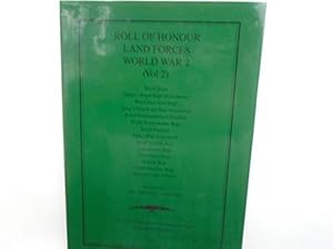 Seller image for Roll of Honour: v.2: Land Forces World War II (Roll of Honour: Land Forces World War II) for sale by WeBuyBooks