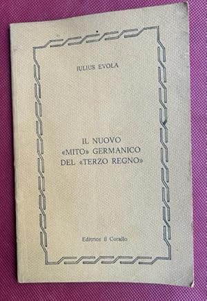 Il nuovo "mito" germanico del "terzo regno".