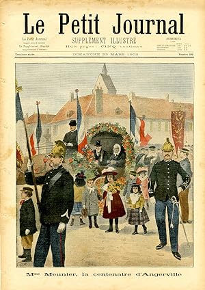 "LE PETIT JOURNAL N°592 du 23/3/1902" Mme MEUNIER, LA CENTENAIRE D'ANGERVILLE / L'ASSASSINAT D'AN...