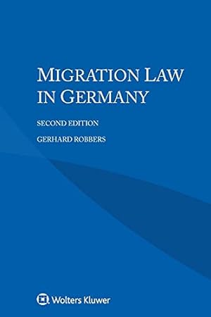 Bild des Verkufers fr Migration Law in Germany zum Verkauf von WeBuyBooks