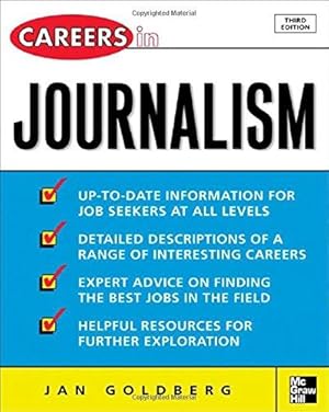 Bild des Verkufers fr Careers in Journalism, Third edition (VGM Professional Careers Series) zum Verkauf von WeBuyBooks