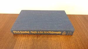 Bild des Verkufers fr WITCH HUNTING, MAGIC AND THE NEW PHILOSOPHY: AN INTRODUCTION TO DEBATES OF SCIENTIFIC REVOLUTION 1450-1750. zum Verkauf von BoundlessBookstore