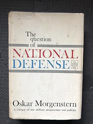 The Question of National Defense