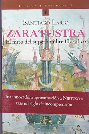 Imagen del vendedor de Zaratustra.El mito del superhombre filosofico a la venta por LIBRERA GULLIVER