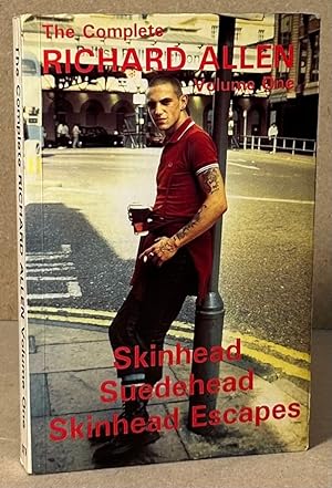 Image du vendeur pour The Complete Richard Allen Volume One _ Skinhead Suedehead Skinhead Escapes mis en vente par San Francisco Book Company