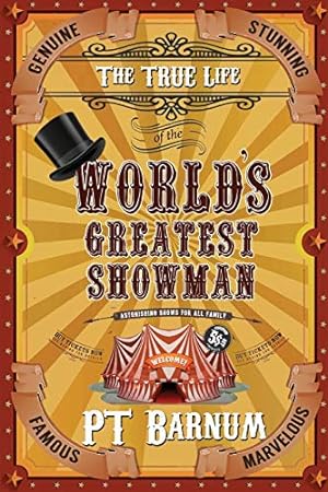Immagine del venditore per The True Life of the World's Greatest Showman venduto da ZBK Books