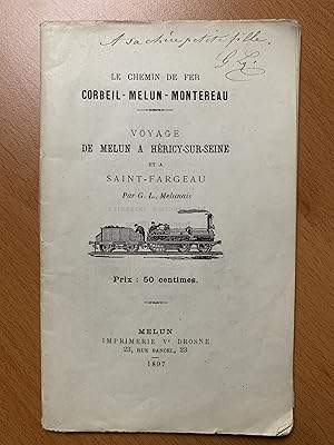 Imagen del vendedor de Voyage de Melun  Hricy sur Seine et  Saint-Fargeau - Le Chemin de Fer Corbeil - Melun - Montereau a la venta por La 25e Heure