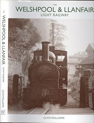 The Welshpool & Llanfair Light Railway.