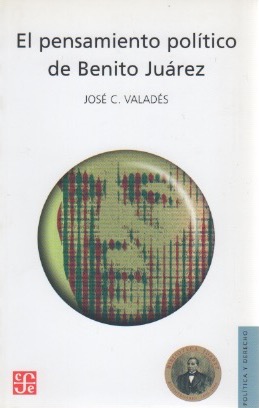 Immagine del venditore per El pensamiento de Benito Jurez . venduto da Librera Astarloa