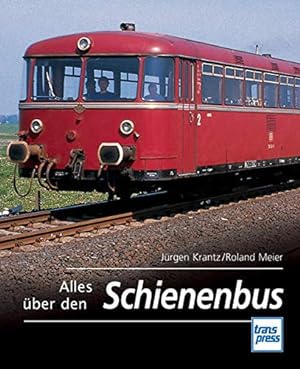 Imagen del vendedor de Alles ber den Schienenbus a la venta por Martin Bott Bookdealers Ltd