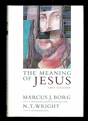 Seller image for The Meaning of Jesus: Two Visions for sale by Granada Bookstore,            IOBA