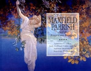 Maxfield Parrish : And The American Imagists