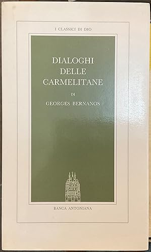 Dialoghi delle carmelitane. I Classici di Dio 10